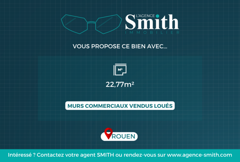 NOUVEAUTÉ SMITH: MURS COMMERCIAUX – RUE GANTERIE À ROUEN